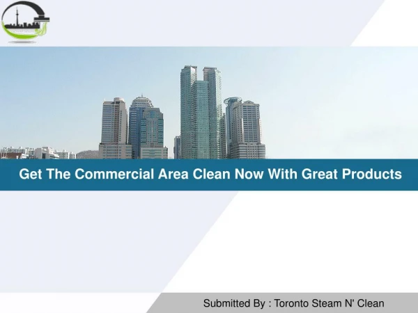 Get The Commercial Area Clean Now With Great Products