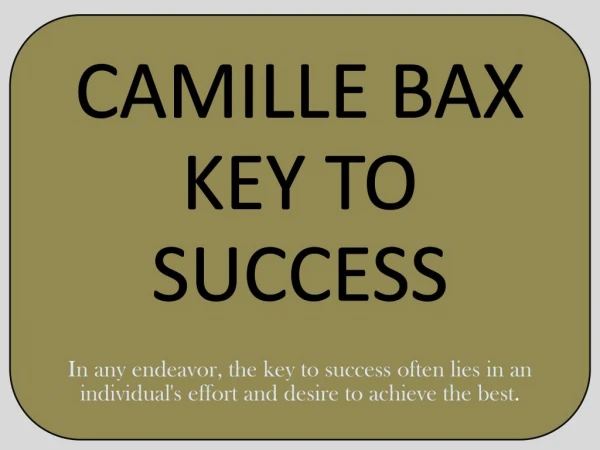 CAMILLE BAX KEY TO SUCCESS