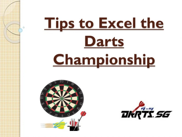 Tips to Excel the Darts Championship
