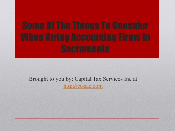 Some Of The Things To Consider When Hiring Accounting Firms In Sacramento