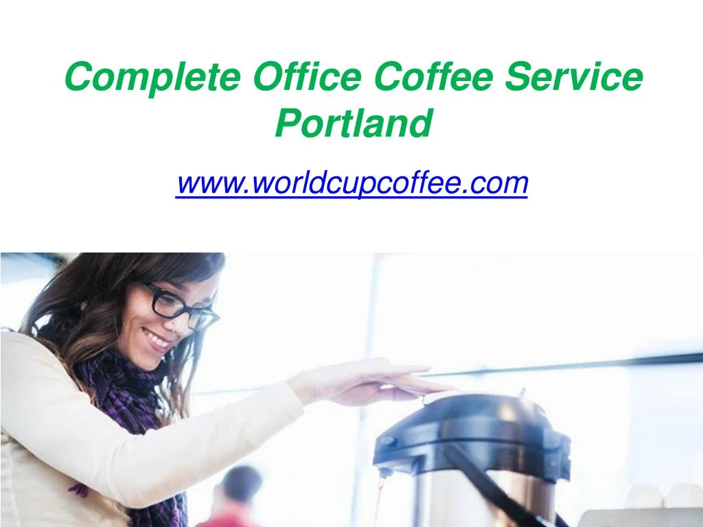 complete office coffee service portland