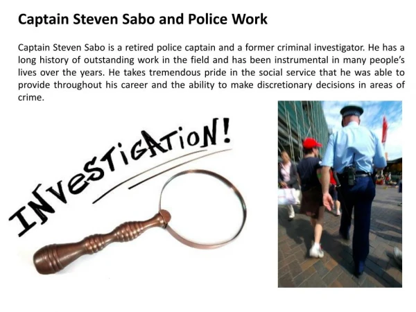Captain Steven Sabo and Police Work