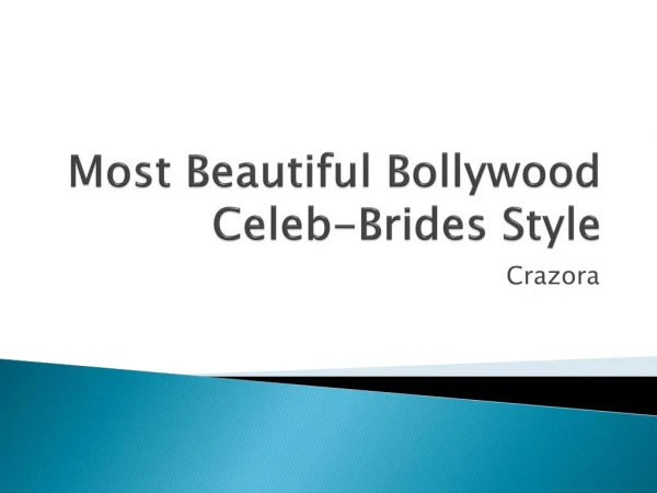 Most Beautiful Bollywood Celeb-Brides Style