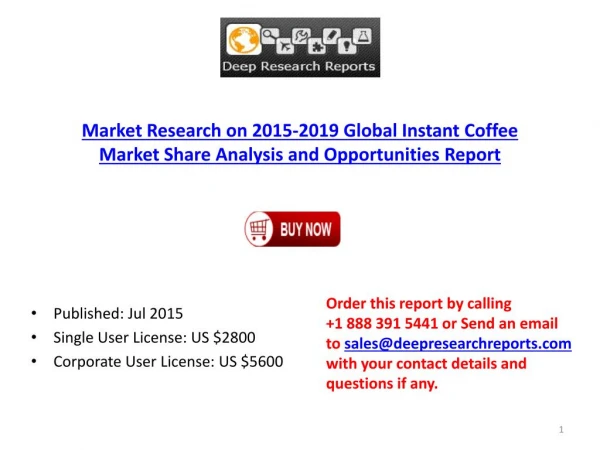 Worldwide Instant Coffee Market Growth and Trends Report 2015