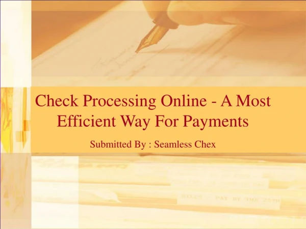 Check Processing Online - A Most Efficient Way For Payments