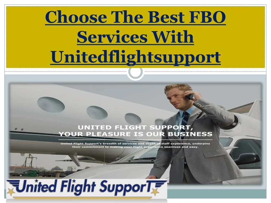 choose the best fbo services with unitedflightsupport