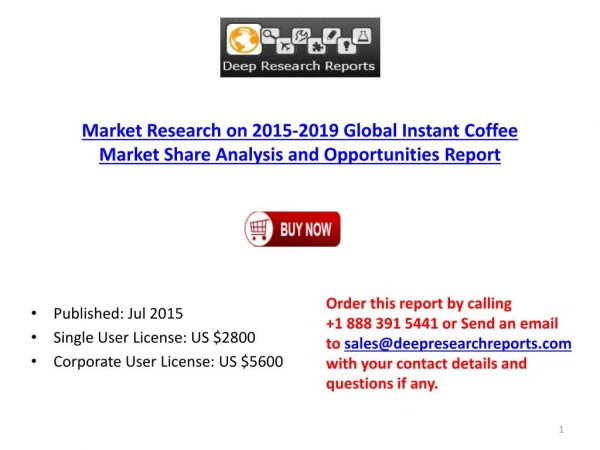 2015-2019 Global Instant Coffee Market Share Analysis and Opportunities Report