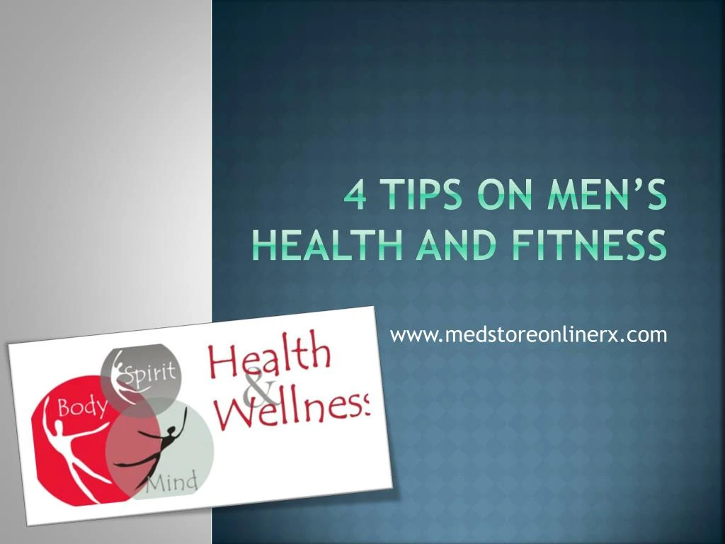4 tips on men s health and fitness