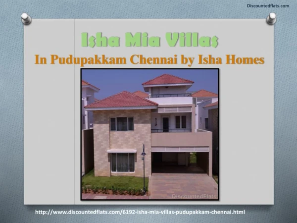 Flats in Chennai - Isha Mia Villas - PPT