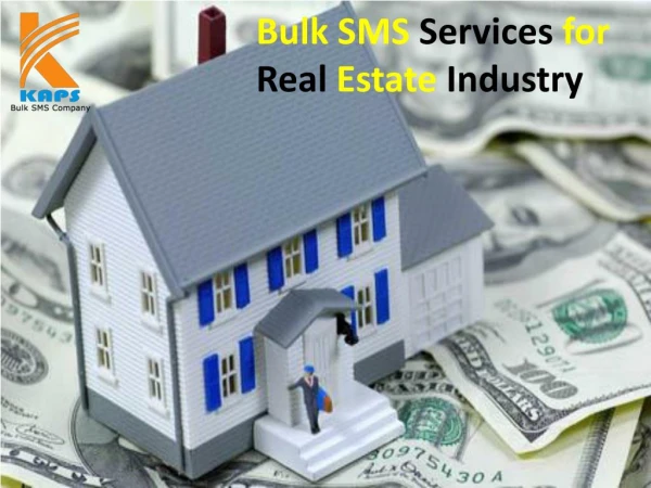 Bulk SMS Services for Real Estate Industry