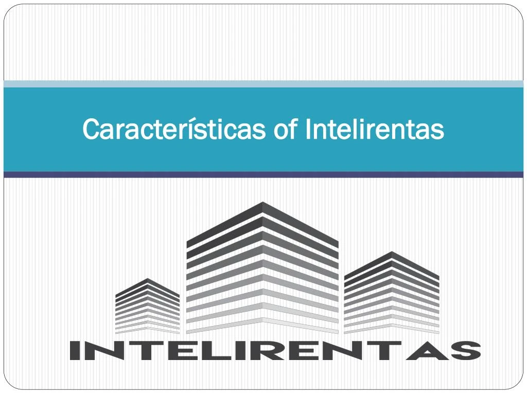 caracter sticas of intelirentas