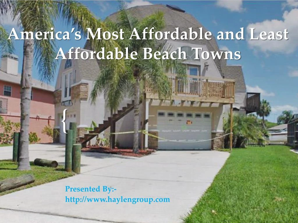 america s most affordable and least affordable beach towns
