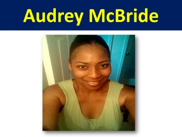 Audrey McBride - Medical Assistant