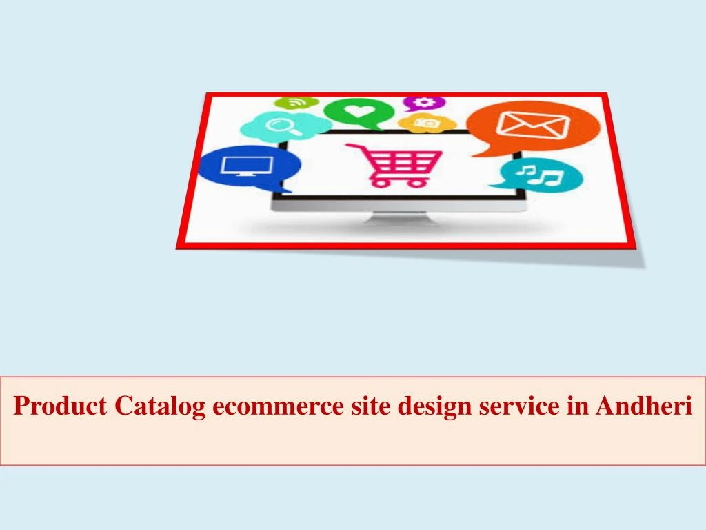 product catalog ecommerce site design service in andheri