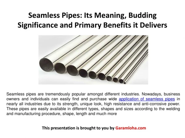 Seamless Pipes: Its Meaning, Budding Significance and Primary Benefits it Delivers