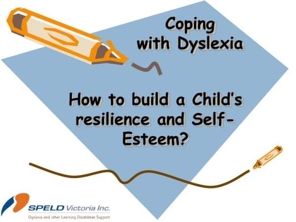Coping With Dyslexia | Speld victoria Inc at Australia