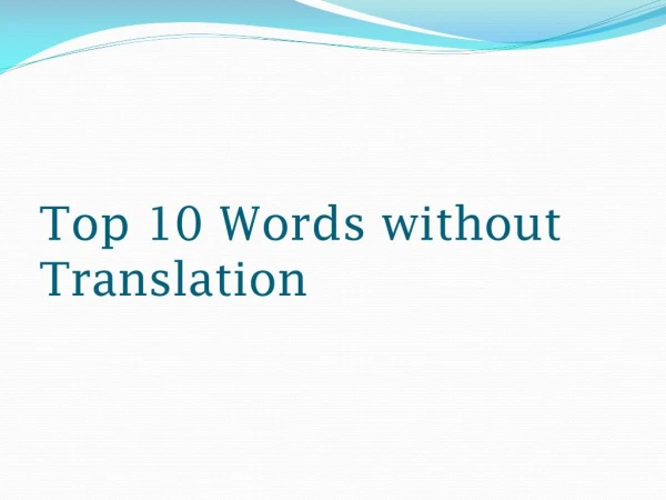 Top 10 Words Without Translation