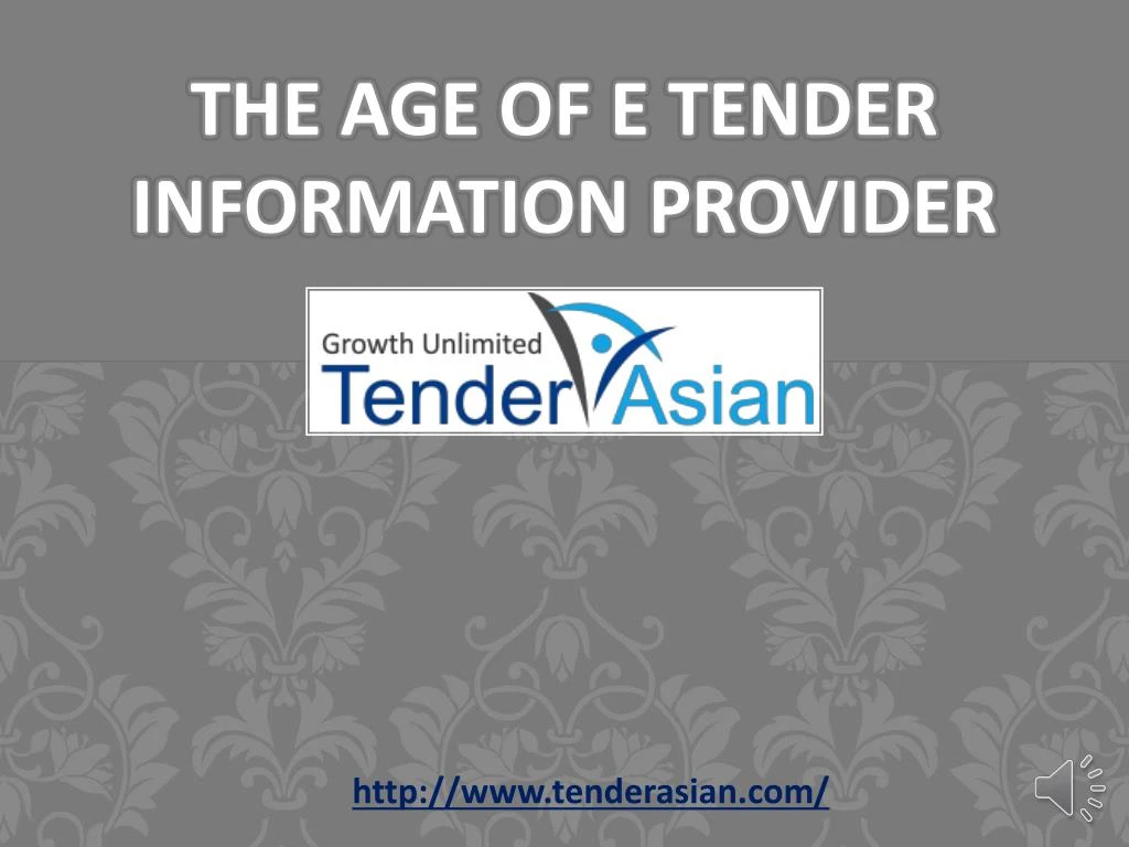 the age of e tender information provider