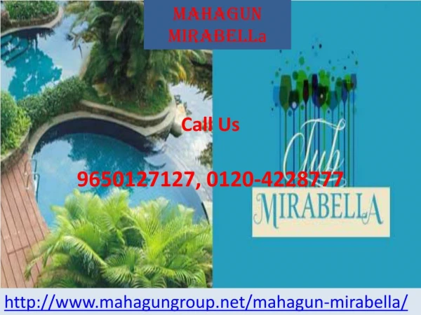 Mahagun Mirabella High Rice Apartment @ 09650-127-127