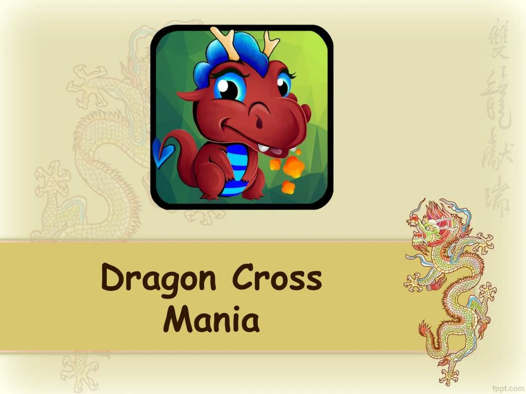 dragon cross mania