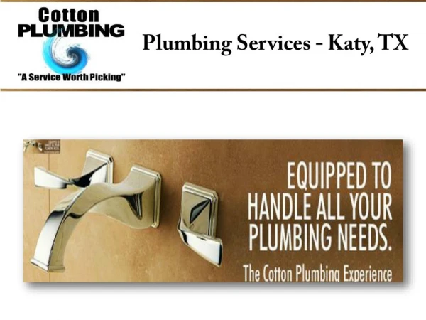 Plumbing Services - Katy, TX