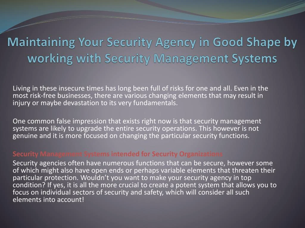 maintaining your security agency in good shape by working with security management systems