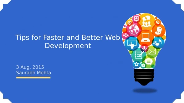 Tips for Faster and Better Web Development