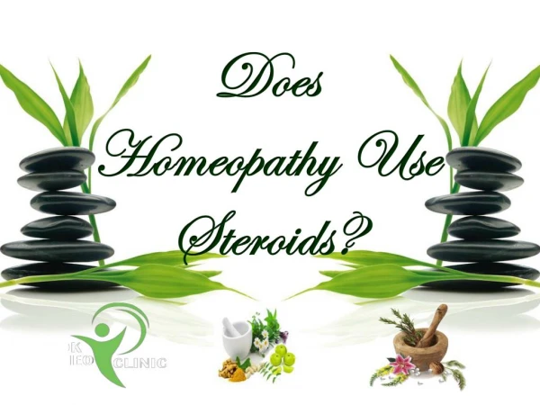 Does Homeopathy Use Steroids