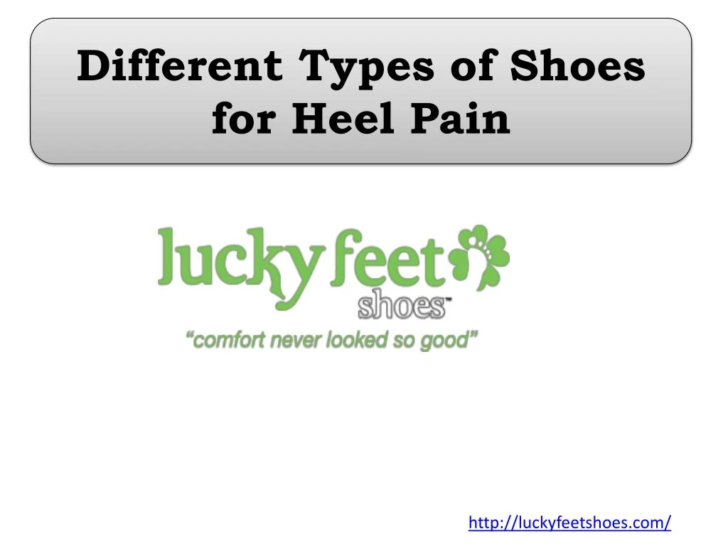 different types of shoes for heel pain