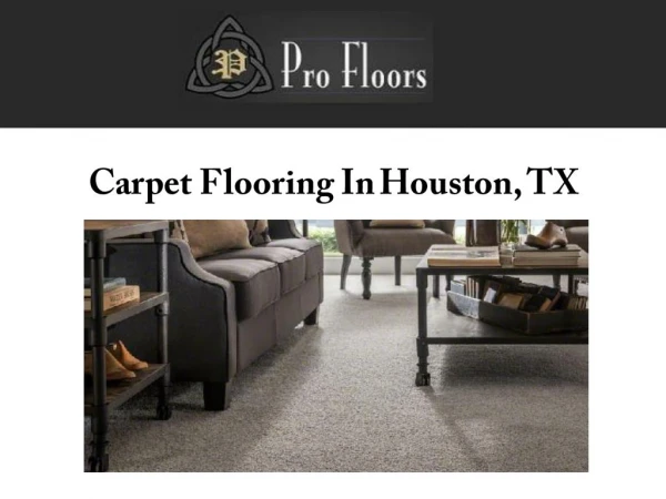 Carpet Flooring In Houston TX