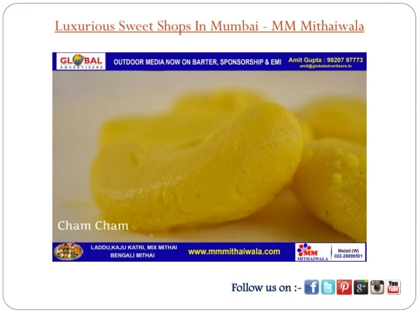 Luxurious Sweet Shops In Mumbai - MM Mithaiwala