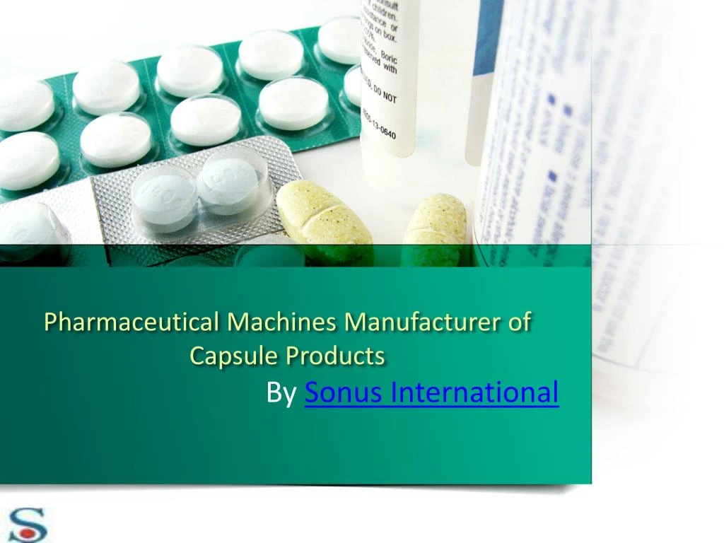 pharmaceutical machines manufacturer of capsule products