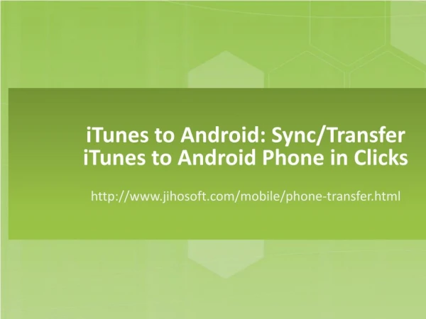 iTunes to Android: Sync/Transfer iTunes to Android Phone in Clicks