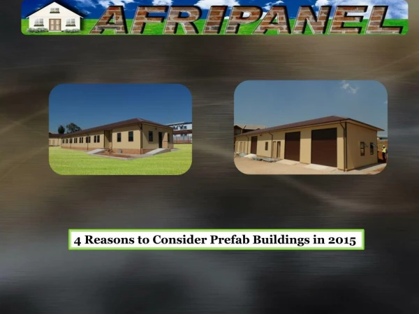 4 Reasons to Consider Prefab Buildings in 2015
