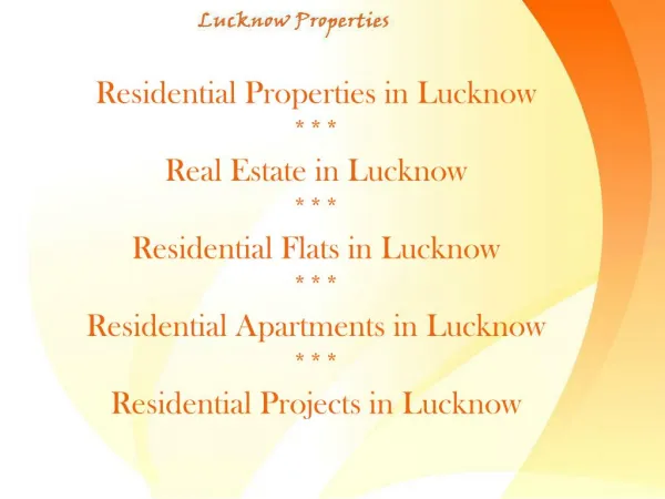 Luxurious Properties at Lucknow