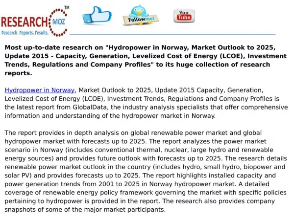 Hydropower in Norway, Market Outlook to 2025, Update 2015 - Capacity, Generation, Levelized Cost of Energy (LCOE), Inves