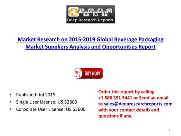 Beverage Packaging Global Market Research Analysis Report 2015-2019