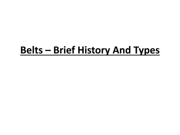 Belts – Brief History And Types