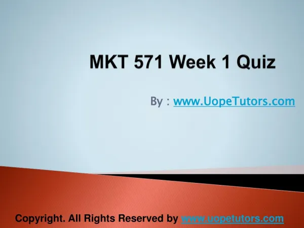 MKT 571 Week 1 Quiz UOP New Tutorials