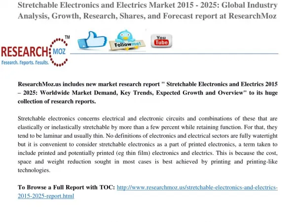 Stretchable Electronics and Electrics Market 2015 - 2025: Global Industry Analysis, Growth, Research, Shares, and Foreca