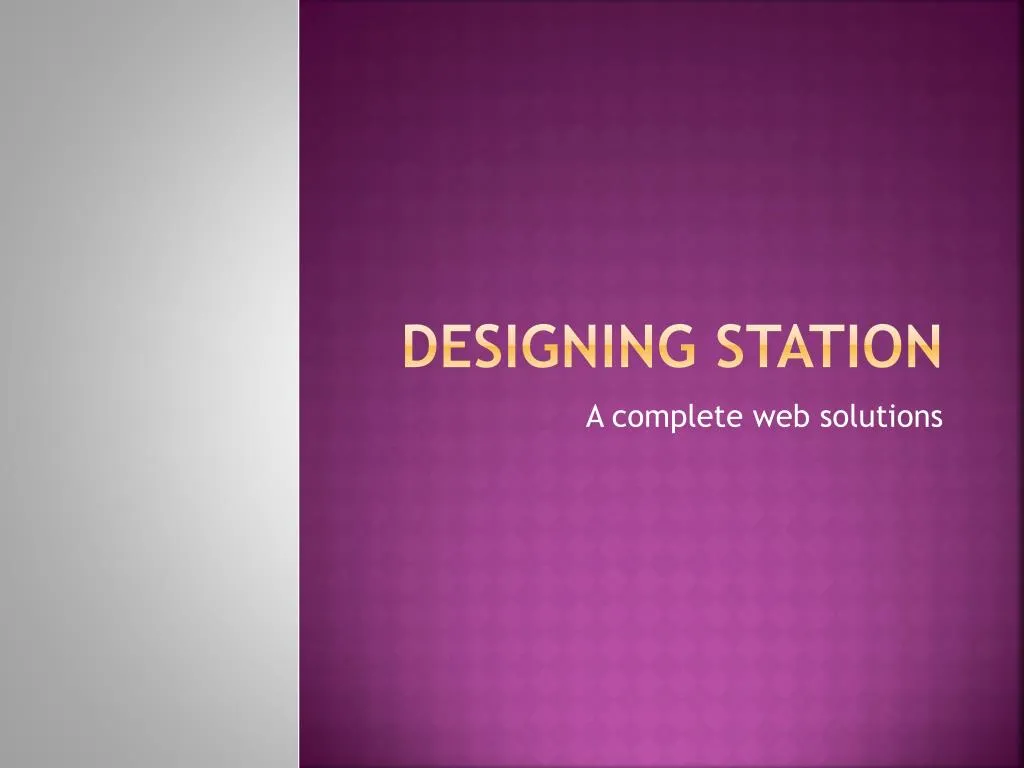 designing station