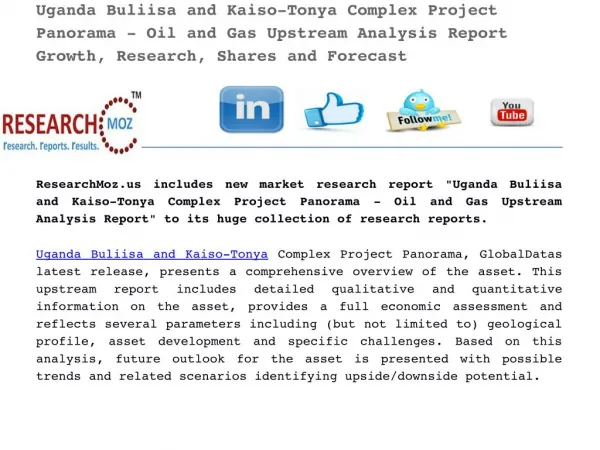 Uganda Buliisa and Kaiso-Tonya Complex Project Panorama - Oil and Gas Upstream Analysis Report