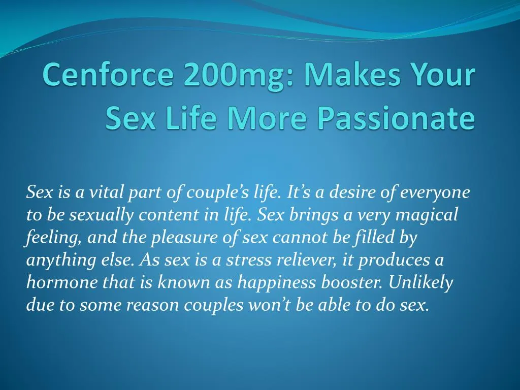 cenforce 200mg makes your sex life more passionate