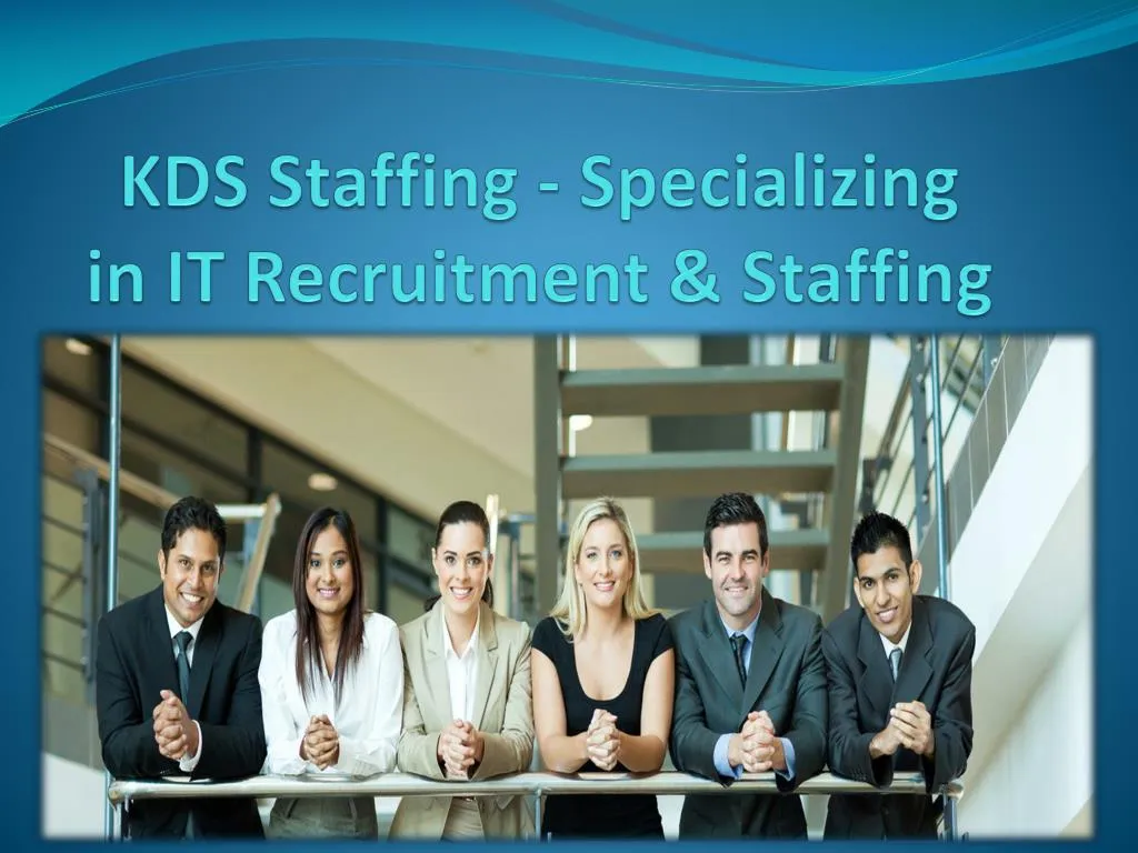 kds staffing specializing in it recruitment staffing