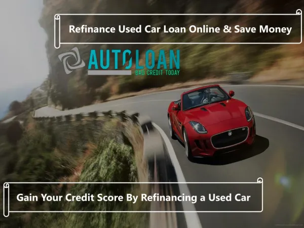 Used Car Auto Loan Refinance
