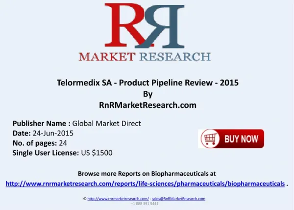 Telormedix SA Product Pipeline Review 2015