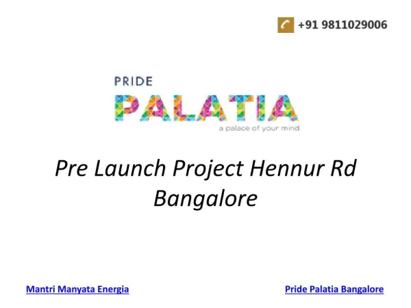 Pride Palatia New Project Bangalore