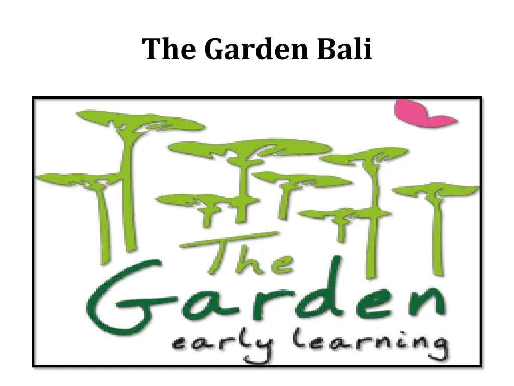 the garden bali