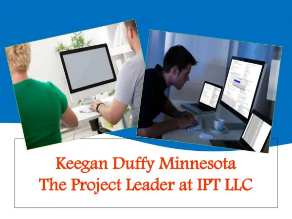 Keegan Duffy Minnesota_The Project Leader at IPT LLC