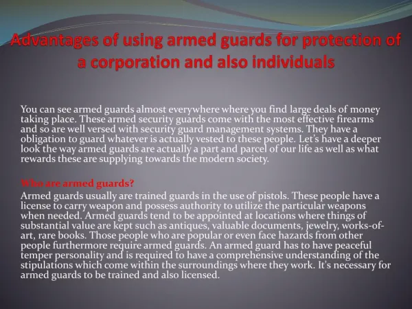 Advantages of using armed guards for protection of a corporation and also individuals